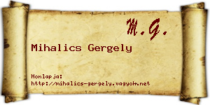 Mihalics Gergely névjegykártya